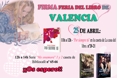 ESTARÉ FIRMANDO EN VALENCIA MAÑANA SÁBADO 25 DE ABRIL!!