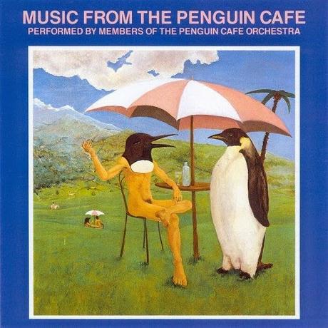 Penguin Cafe Orchestra - Music from the Penguin Cafe (1976)
