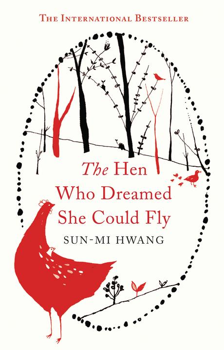 La gallina que soñaba con volar, de Sun-Mi Hwang