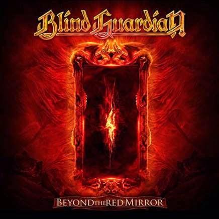 BEYOND THE RED MIRROR - BLIND GUARDIAN