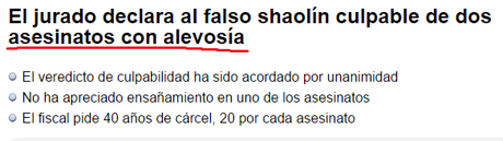 'Caso shaolín': homicidio + alevosía = asesinato