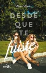 Desde que te fuiste Morgan Matson Desde que te fuiste Morgan Matson