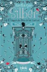 Silber. El segundo libro de los sueños (Silber II) Kerstin Gier