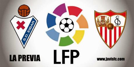 Previa Eibar Vs Sevilla FC Previa Eibar Vs Sevilla FC