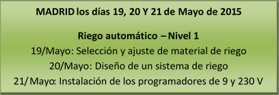 Curso de Formación en Riego en Madrid. Rain Bird Curso de Formación en Riego en Madrid. Rain Bird