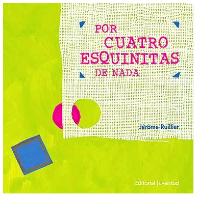 Contagiando Libros: Por cuatro esquinitas de nada Contagiando Libros: Por cuatro esquinitas de nada