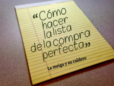 Cómo hacer la lista de la compra perfecta Cómo hacer la lista de la compra perfecta