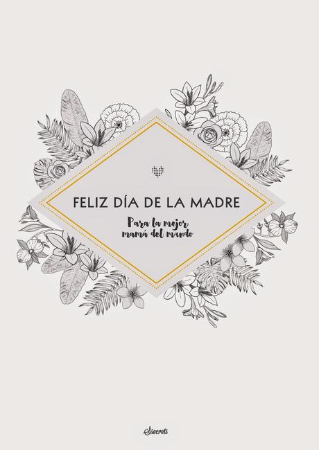 FELIZ DÍA DE LA MADRE