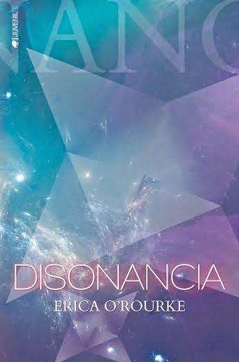 Disonancia, Erica O´Rourke - Llega la novela juvenil de los