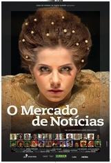 El mercado de noticias, de Jorge Furtado. El mercado de noticias, de Jorge Furtado