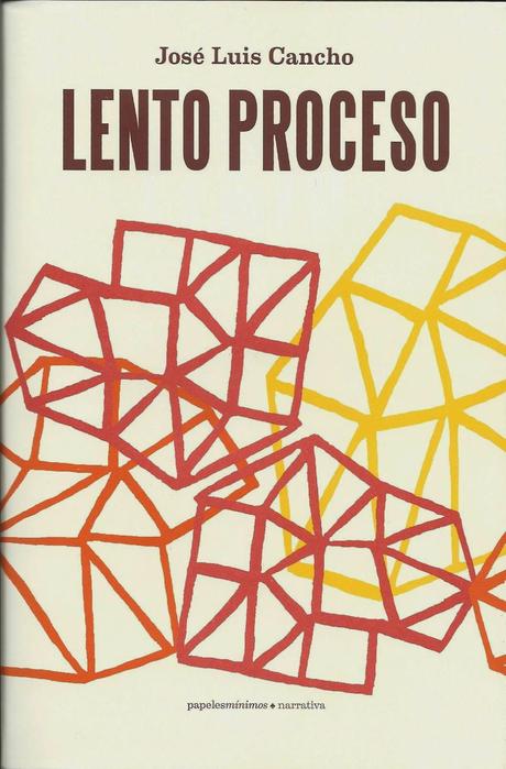 Lento proceso - José Luis Cancho Lento proceso - José Luis Cancho