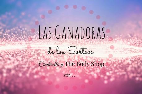 Ganadoras Sorteos Cinderella y The Body Shop Ganadoras Sorteos Cinderella y The Body Shop