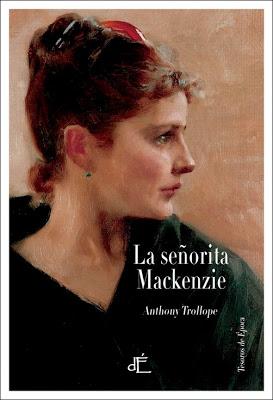 La señorita Mackenzie. Anthony Trollope
