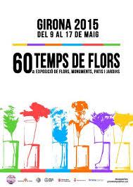 Girona: temps de flors cartell 2015 temps de flors