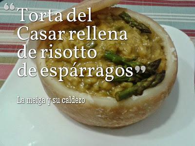 Torta del Casar rellena de risotto de espárragos Torta del Casar rellena de risotto de espárragos