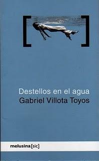 La Biblioteca: Destellos en el agua, Gabriel Villota