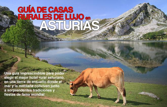Elige tu casa rural de lujo en Asturias
