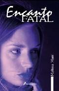 SAGA ENCANTO FATAL - MELISSA MARR SAGA ENCANTO FATAL - MELISSA MARR