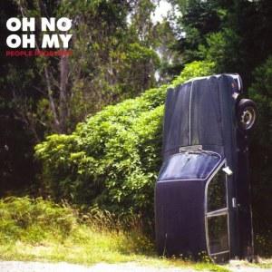 Oh No Oh My – People Problems