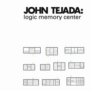 John Tejada : Logic Memory Center (Plug Research,2004) John Tejada : Logic Memory Center (Plug Research,2004)