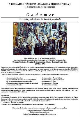 X Jornadas Nacionales Agora Philosophica y II Coloquio de Hermenéutica - Mar del Plata - Buenos Aires - 26 y 27 de noviembre X Jornadas Nacionales Agora Philosophica y II Coloquio de Hermenéutica - Mar del Plata - Buenos Aires - 26 y 27 de noviembre