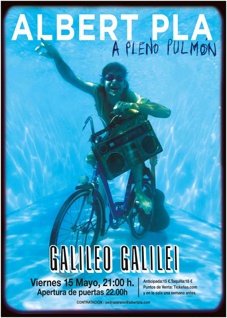 ALBERT PLA. A PLENO PULMÓN. MADRID. SALA GALILEO GALILEI, 15 DE MAYO