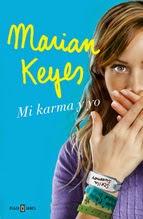 Marian Keyes: Mi Karma Y Yo