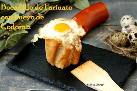 Bocadillo de farinato con huevo de codorniz