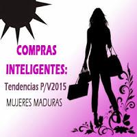 TENDENCIAS DE MODA P/V 2015: Mujeres Maduras TENDENCIAS DE MODA P/V 2015: Mujeres Maduras