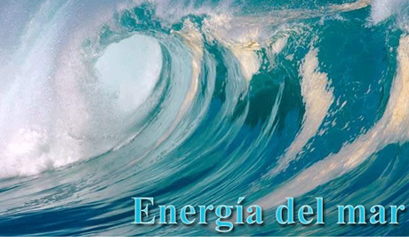 Energías Renovables; La Energía de los Mares