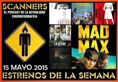 Estrenos de la Semana 15 de Mayo de 2015 por el Podcast Scanners Estrenos de la Semana 15 de Mayo de 2015 por el Podcast Scanners