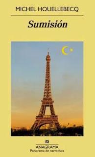 Sumisión, de Michel Houellebecq Sumisión, de Michel Houellebecq