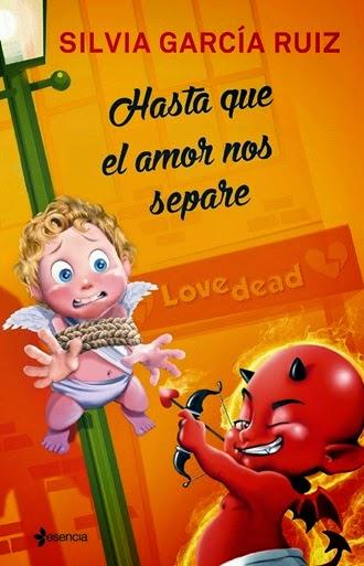 Novedad - Hasta que el amor nos separe de Silvia García Ruiz Novedad - Hasta que el amor nos separe de Silvia García Ruiz