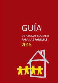 GUIA DE AYUDAS SOCIALES PARA LAS FAMILIAS GUIA DE AYUDAS SOCIALES PARA LAS FAMILIAS