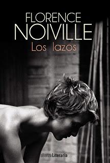 Los lazos, de Florence Noiville.