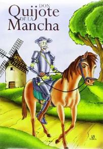Lecturas del Quijote para niños Don Quijote de la Mancha adaptado para escolares