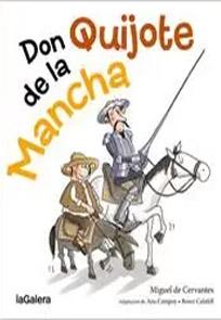 Lecturas del Quijote para niños Don Quijote de la Mancha, adaptación para escolares