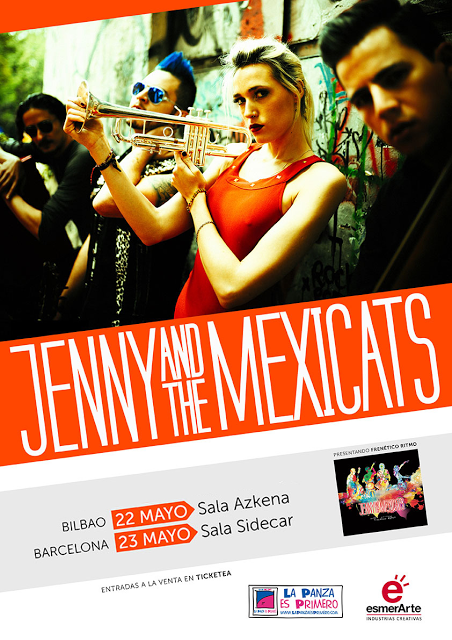 JENNY & THE MEXICATS EN BILBAO Y BARCELONA - 22 Y 23 DE MAYO