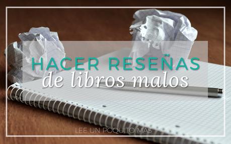 Hacer reseñas de libros malos Hacer reseñas de libros malos