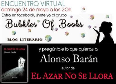 Semana temática: Encuentro virtual El azar no se llora - Alonso Barán