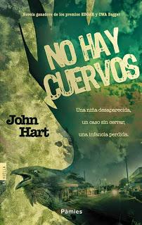 Reseña #75# NO HAY CUERVOS de JOHN HART Reseña #75# NO HAY CUERVOS de JOHN HART