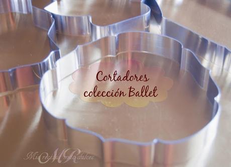 CORTADORES MIS RECETAS MÁS DULCES, COLECCIÓN BALLET CORTADORES MIS RECETAS MÁS DULCES, COLECCIÓN BALLET