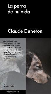 La perra de mi vida, de Claude Duneton. La perra de mi vida, de Claude Duneton.