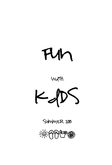 Fun with Kids Summer 2015