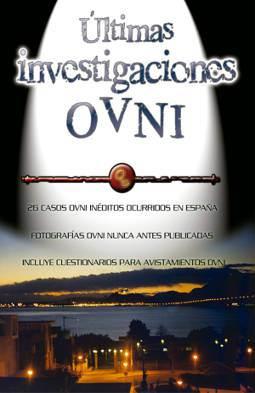 Últimas investigaciones OVNI