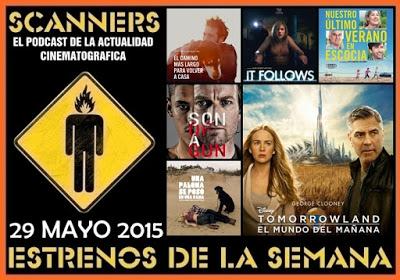 Estrenos de la Semana 29 de Mayo de 2015 por el Podcast Scanners Estrenos de la Semana 29 de Mayo de 2015 por el Podcast Scanners