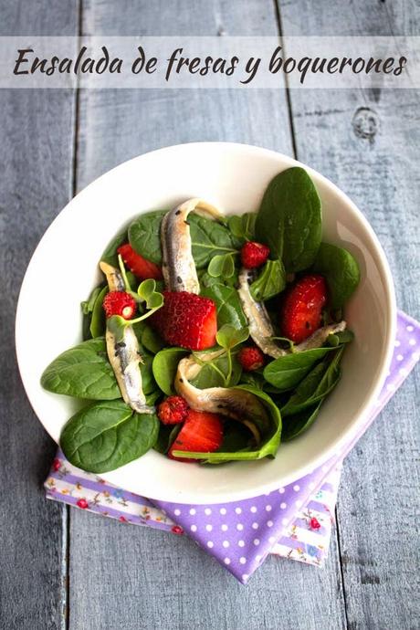 Ensalada de fresas y boquerones Ensalada de fresas y boquerones