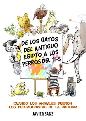 De los gatos del Antiguo Egipto a los perros del 11-S