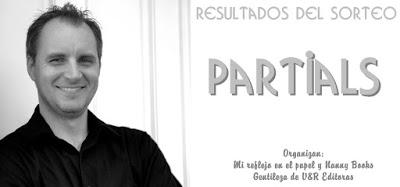 Ganador del Concurso Partials!! Ganador del Concurso Partials!!