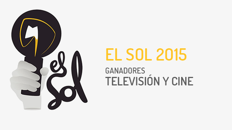 Los ganadores en “TV y Cine” en #ElSol2015